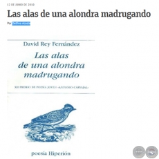 LAS ALAS DE UNA ALONDRA MADRUGANDO - Por DELFINA ACOSTA - Sbado, 12 de Junio de 2010